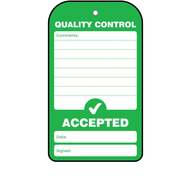 Accepted Quality Control Tag - Tear Resistant & Waterproof