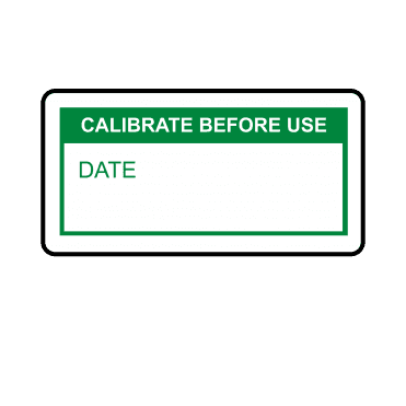 Calibrate Before Use Labels in Green
