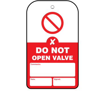 Do Not Open Valve Tag - Tear Resistant & Waterproof
