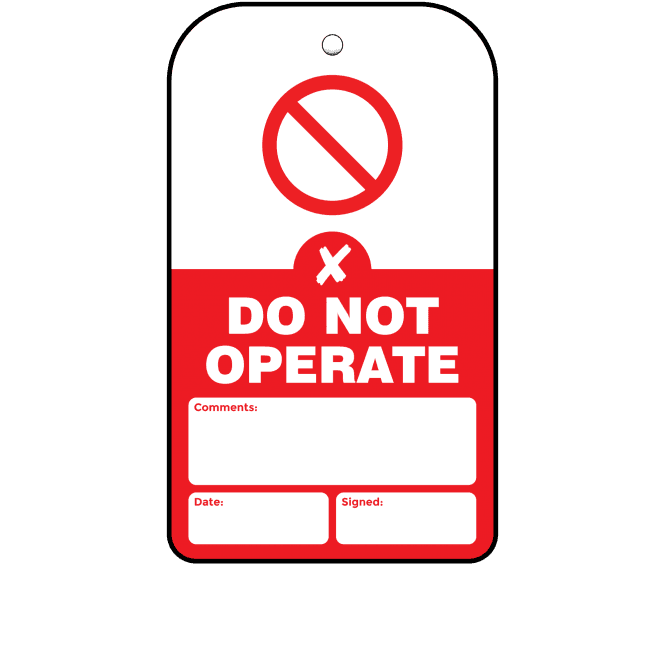 Do Not Operate Tag - Tear Resistant & Waterproof