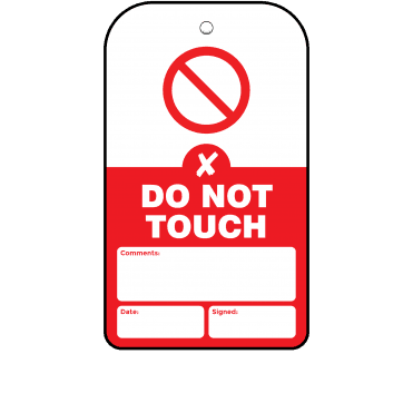 Do Not Touch Tag - Tear Resistant & Waterproof