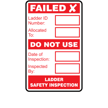 Failed Ladder Safety Inspection Labels in Red