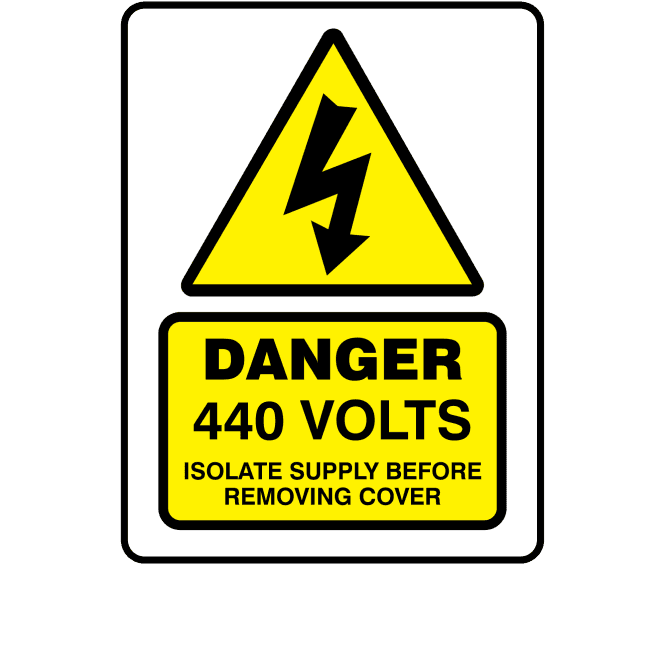 Large Super Stick Danger 440 Volts Isolate Supply Before Removing Cover - Electrical Warning Labels