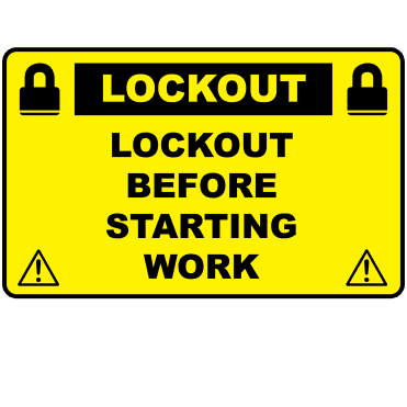 Lockout Labels - Lockout Before Starting Work