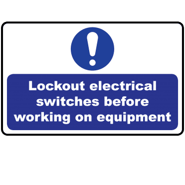 Lockout Labels - Lockout Electrical Switches Before Working On Equipment