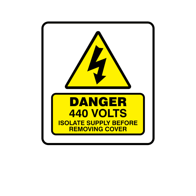 Mini Super Stick Danger 440 Volts Isolate Supply Before Removing Cover - Electrical Warning Labels
