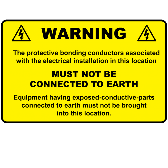 Must Not Be Connected To Earth Labels For Protective Bonding Conductors