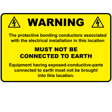 Must Not Be Connected To Earth Labels For Protective Bonding Conductors