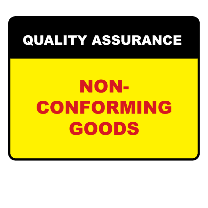 Non-Conforming Goods - Quality Assurance Labels