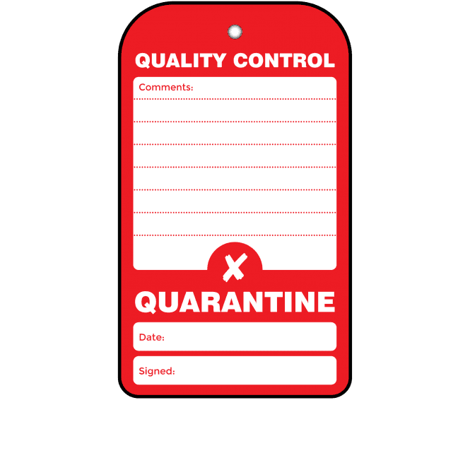 Quarantine Quality Control Tag - Tear Resistant & Waterproof