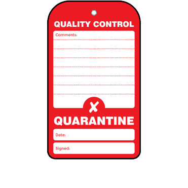 Quarantine Quality Control Tag - Tear Resistant & Waterproof